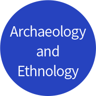 Archaeology and Ethnology